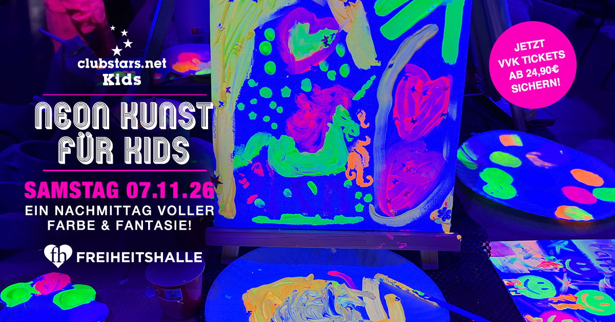 Neon Kunst für Kids am Samstag, 07.11.2026, in der Freiheitshalle München. Tickets ab 24,90 € zzgl. Gebühren.