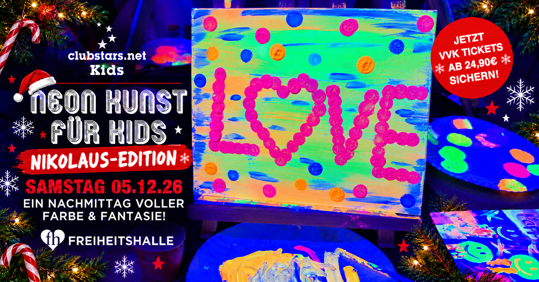 Love-Motiv: Neon Kunst für Kids – Nikolaus-Edition am Samstag, 05.12.2026, in der Freiheitshalle München. Tickets ab 24,90 € zzgl. Gebühren.
